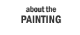 about the painting