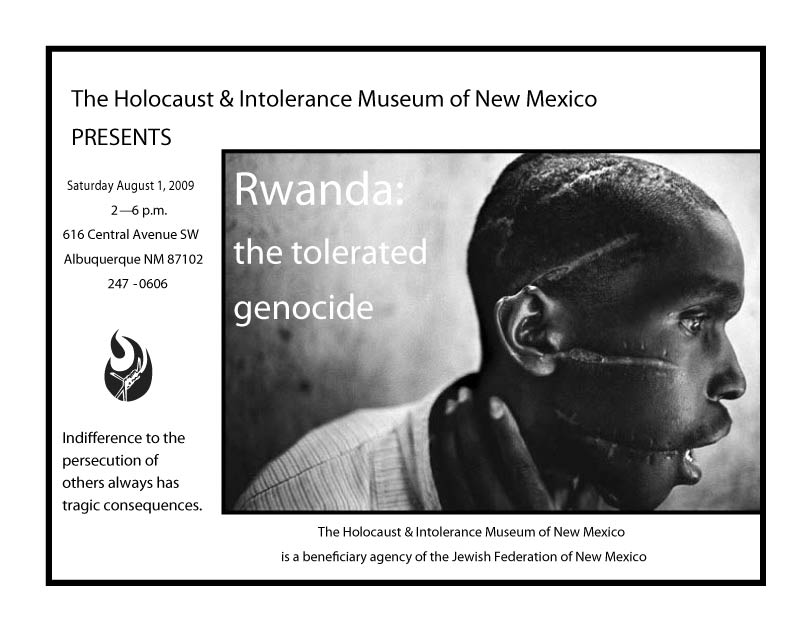 Rwandac Exhibit, opens August 1, 2009